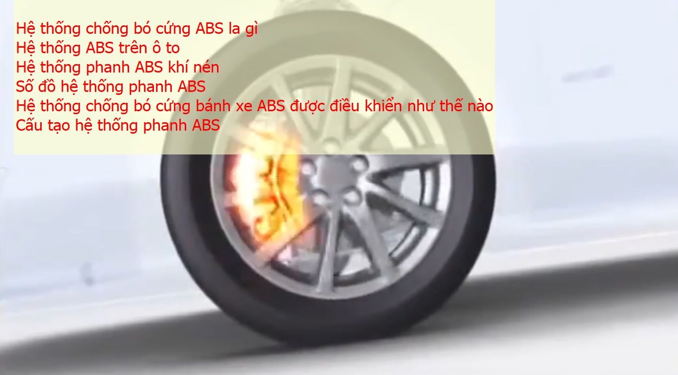 Hệ thống Chống Bó Cứng Phanh (ABS): Đảm Bảo An Toàn Trên Đường