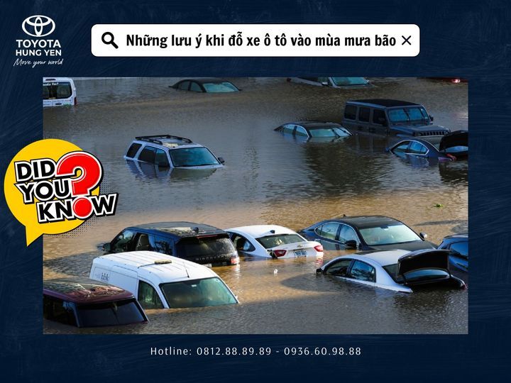 Những Lưu Ý Khi Đỗ Xe Ô Tô Vào Mùa Mưa Đảm Bảo An Toàn