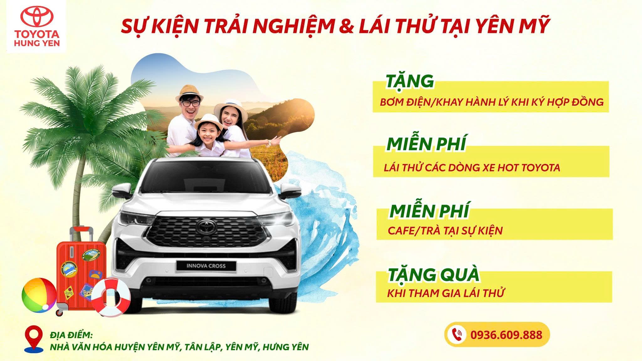 SỰ KIỆN LÁI THỬ XE TOYOTA | TRẢI NGHIỆM ĐỈNH CAO - NHẬN NGÀN ƯU ĐÃI TẠI YÊN MỸ, HƯNG YÊN