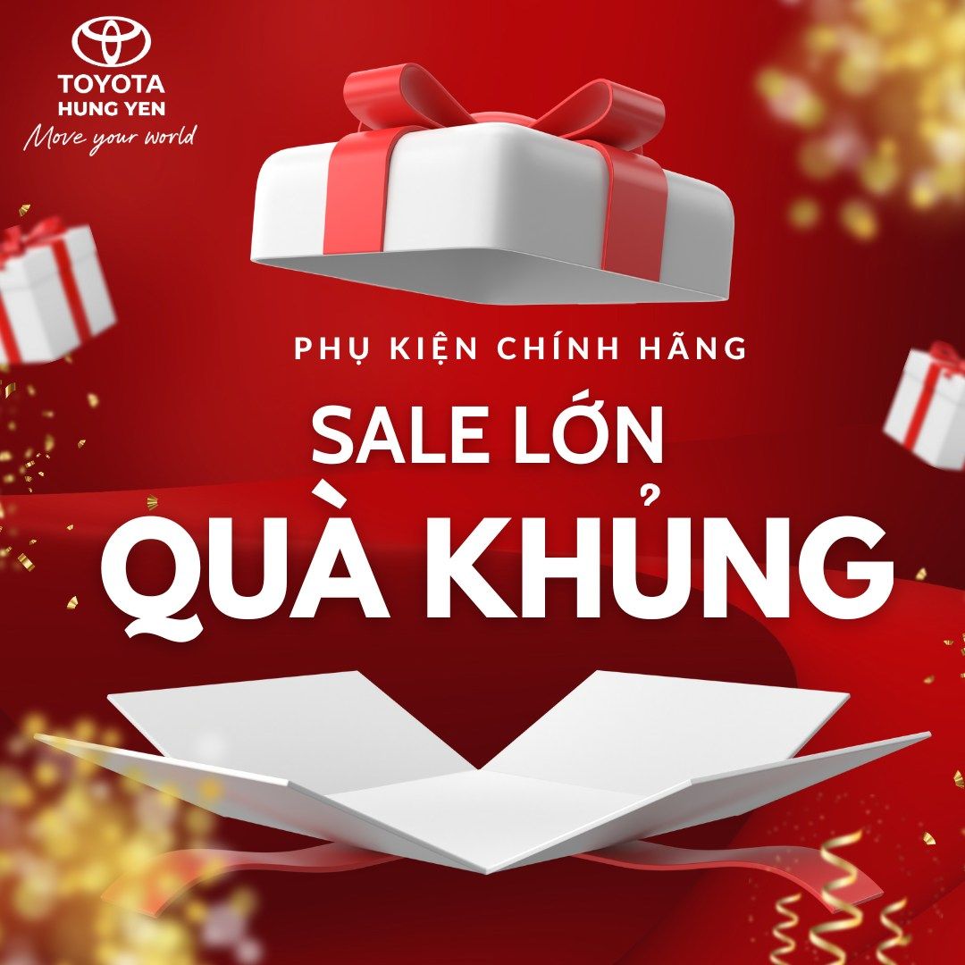 ƯU ĐÃI LÊN TỚI 2.000.000 VNĐ KHI MUA PHỤ KIỆN TẠI TOYOTA HƯNG YÊN